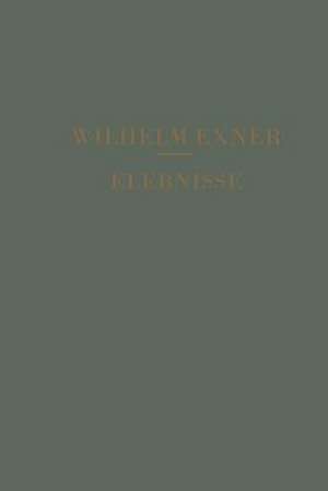 Exner, W: Erlebnisse