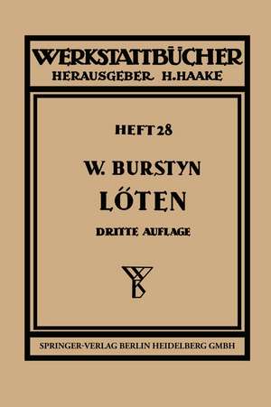 Das Löten de Walter Burstyn