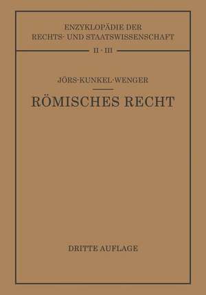 Römisches Privatrecht: Auf Grund des Werkes von Paul Jörs de Paul Jörs