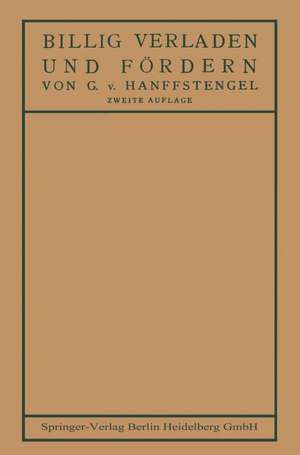 Billig Verladen und Fördern de Georg von Hanffstengel