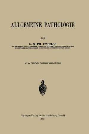 Allgemeine Pathologie de Nicolaas Philip Tendeloo