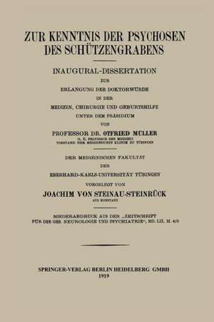 Zur Kenntnis der Psychosen des Schützengrabens de Joachim von Steinau-Steinrück