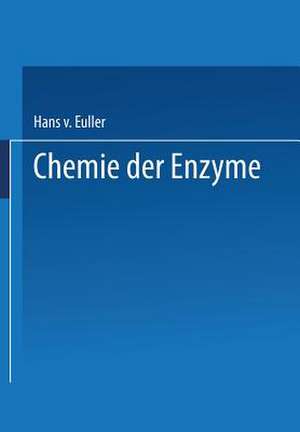 Chemie der Enzyme de Hans V. Euler