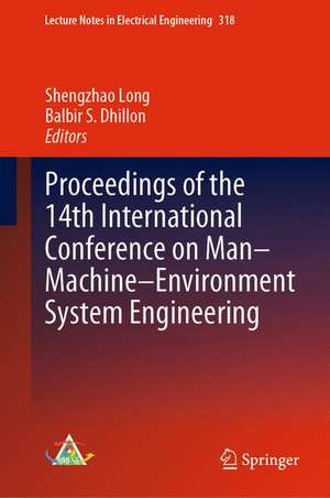 Proceedings of the 14th International Conference on Man-Machine-Environment System Engineering de Shengzhao Long