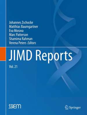 JIMD Reports, Volume 21 de Johannes Zschocke