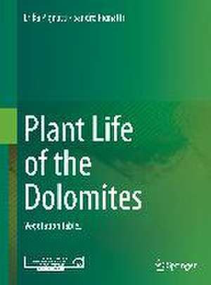 Plant Life of the Dolomites: Vegetation Tables de Erika Pignatti