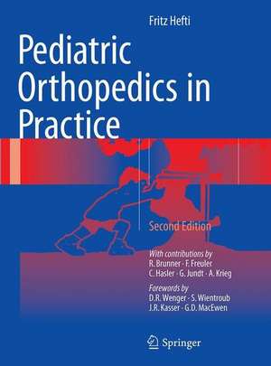 Pediatric Orthopedics in Practice de Reinald Brunner