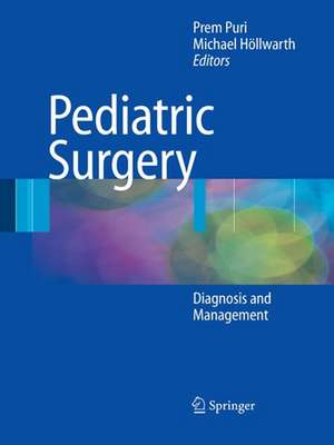 Pediatric Surgery: Diagnosis and Management de Prem Puri