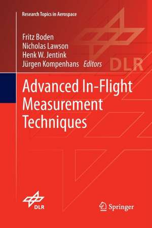 Advanced In-Flight Measurement Techniques de Fritz Boden