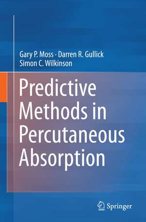 Predictive Methods in Percutaneous Absorption de Gary P. Moss