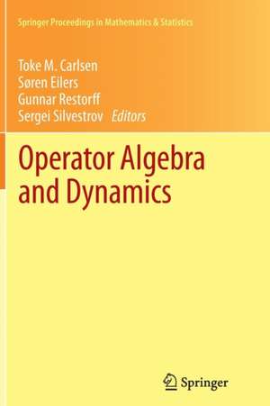 Operator Algebra and Dynamics: Nordforsk Network Closing Conference, Faroe Islands, May 2012 de Toke M. Carlsen