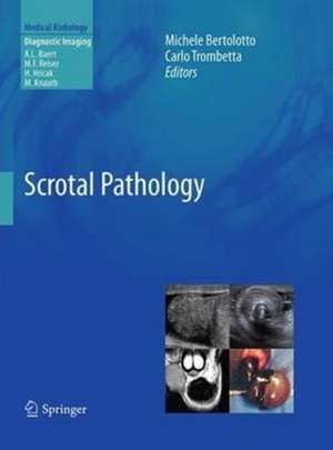 Scrotal Pathology de Michele Bertolotto