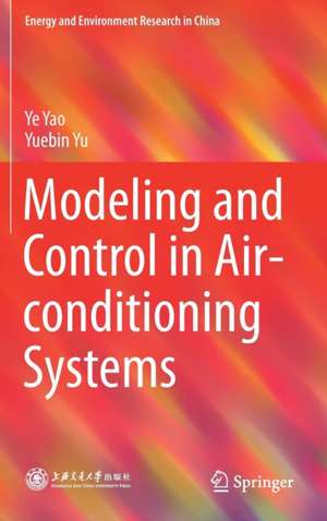 Modeling and Control in Air-conditioning Systems de Ye Yao