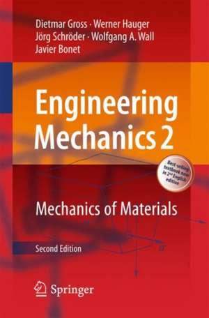 Engineering Mechanics 2: Mechanics of Materials de Dietmar Gross