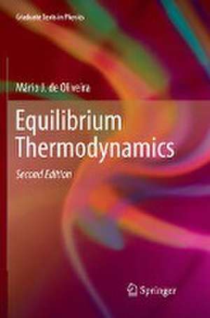 Equilibrium Thermodynamics de Mário J. de Oliveira