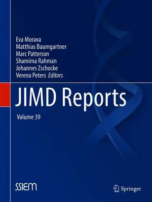 JIMD Reports, Volume 39 de Eva Morava