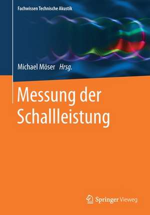 Messung der Schallleistung de Michael Möser