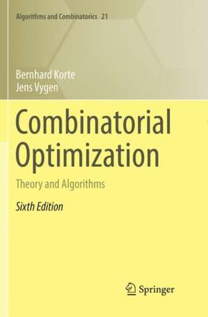 Combinatorial Optimization: Theory and Algorithms de Bernhard Korte