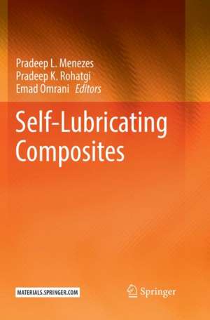 Self-Lubricating Composites de Pradeep L. Menezes