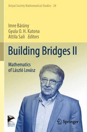 Building Bridges II: Mathematics of László Lovász de Imre Bárány