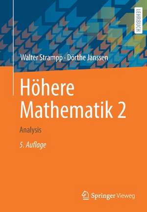 Höhere Mathematik 2: Analysis de Walter Strampp