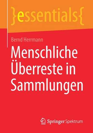 Menschliche Überreste in Sammlungen de Bernd Herrmann