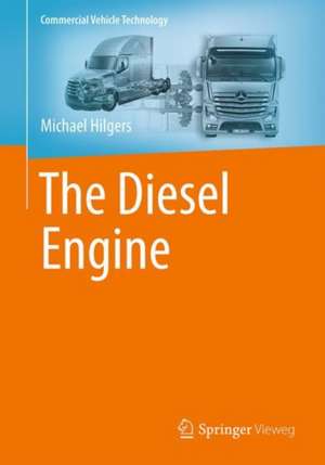 The Diesel Engine de Michael Hilgers