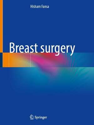 Breast surgery de Hisham Fansa