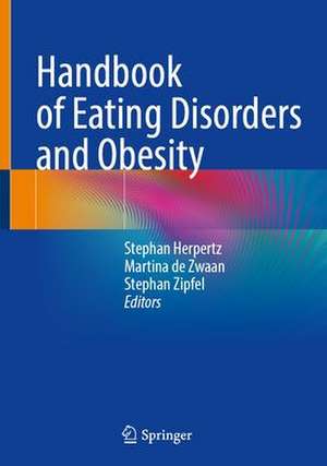 Handbook of Eating Disorders and Obesity de Stephan Herpertz