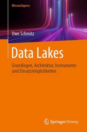 Data Lakes de Uwe Schmitz