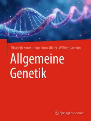 Allgemeine Genetik de Elisabeth Knust