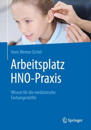 Arbeitsplatz HNO-Praxis de Hans Werner Eichel