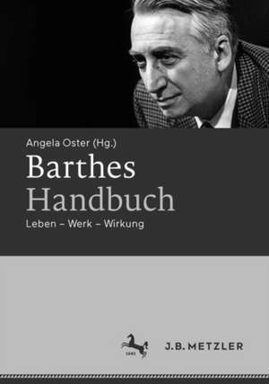 Barthes-Handbuch de Angela Oster