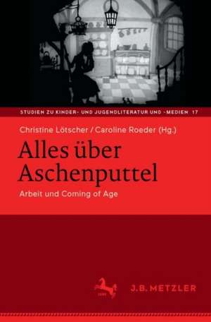 Alles über Aschenputtel de Christine Lötscher