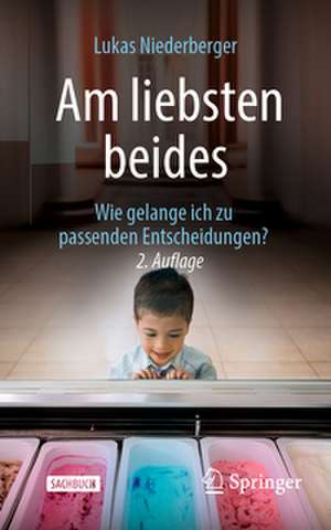 Am liebsten beides de Lukas Niederberger