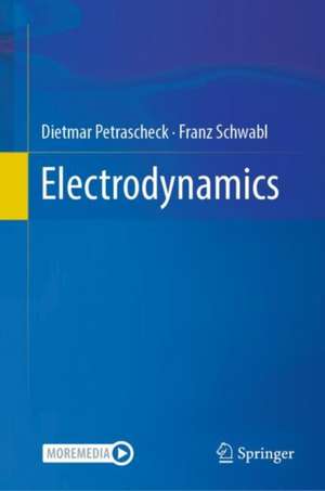 Electrodynamics de Dietmar Petrascheck