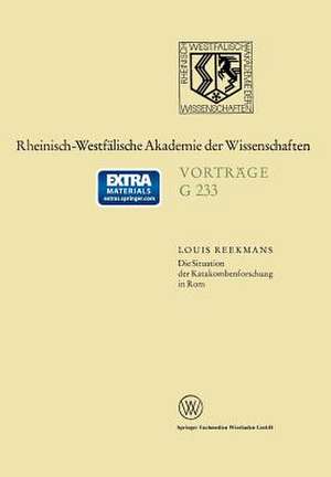 Die Situation der Katakombenforschung in Rom de Louis Reekmans