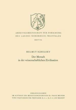 Der Mensch in der wissenschaftlichen Zivilisation de Helmut Schelsky