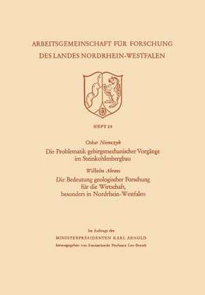 Die Problematik gebirgsmechanischer Vorgänge im Steinkohlenbergbau de Oskar Niemczyk