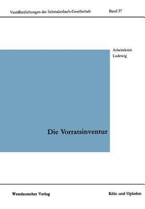 Die Vorratsinventur: Herkömmliche und moderne Systeme und Verfahren de Kenneth A. Loparo