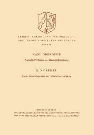 Aktuelle Probleme der Diabetesforschung. Neue Gesichtspunkte zur Vitaminversorgung de Karl Oberdisse