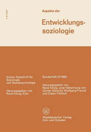 Aspekte der Entwicklungssoziologie de Réné König