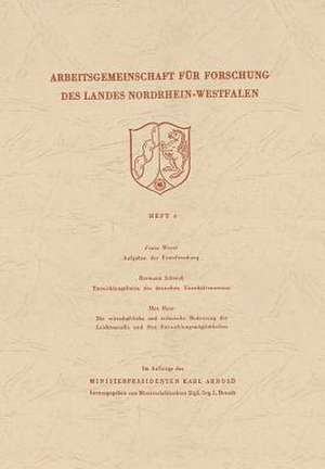 Aufgaben der Eisenforschung. Entwicklungslinien des deutschen Eisenhüttenwesens. Die wirtschaftliche und technische Bedeutung der Leichtmetalle und ihre Entwicklungsmöglichkeiten de Franz Wever