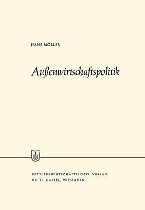 Außenwirtschaftspolitik de Hans Möller