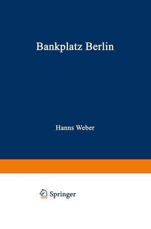 Bankplatz Berlin de Hanns Weber