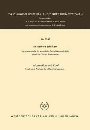 Information und Kauf: Empirische Analyse der »Markttransparenz« de Gerhard Scherhorn