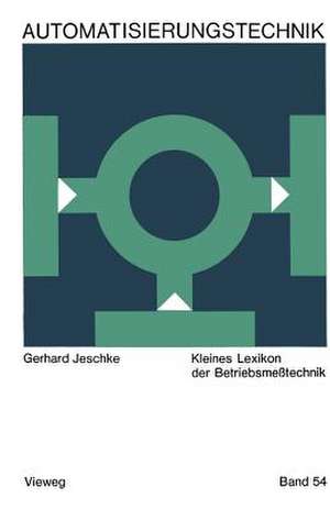 Kleines Lexikon der Betriebsmeßtechnik de Gerhard Jeschke