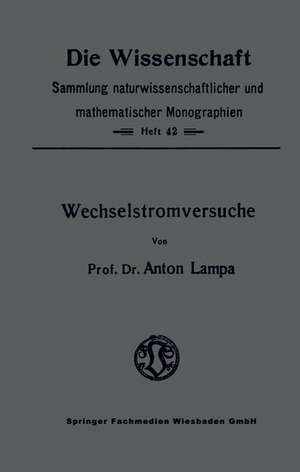 Wechselstromversuche de Anton Lampa