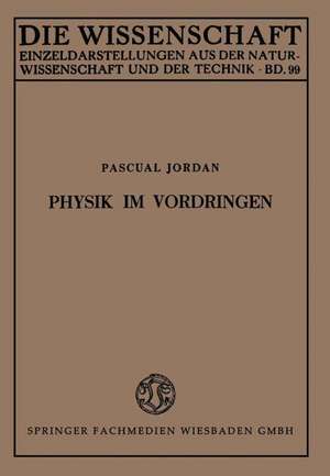 Physik im Vordringen de Pascual Jordan