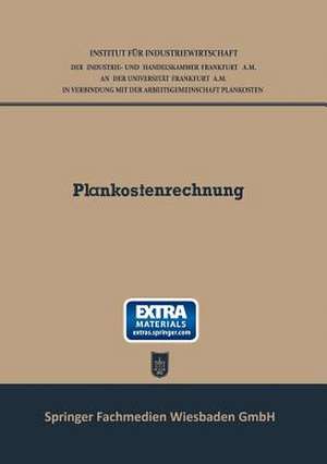 Plankostenrechnung: Bericht über die Plankostentagung im Januar 1949 de Wilhelm Kalveram